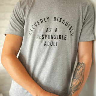 funny responsible adult slogan t-shirt for him