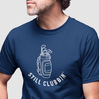funny still clubbin golf t-shirt gift for golfers
