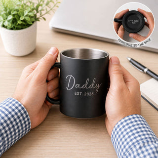 Personalised engraved daddy mug with established date and optional engraved message on the base