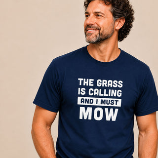 Man wearing The Grass Is Calling And I Must Mow t-shirt, funny gardening gift for dads, grandads and lawn care enthusiasts.